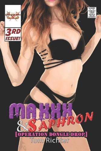 Maxxx & Saphron: Operation Dongle Drop