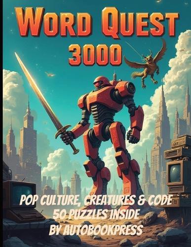Word Quest 3000: Pop Culture, Creatures & Code