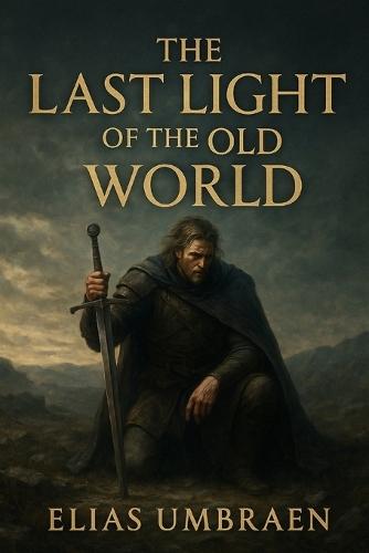 The Last Light of the Old World