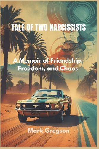 Tale of Two Narcissists