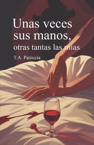 Unas veces sus manos, otras tantas las mías.