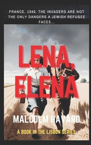 Lena, Elena: Gaslighting is not a modern phenomena as a Jewish refugee fleeing the Blitzkrieg discovers to her cost