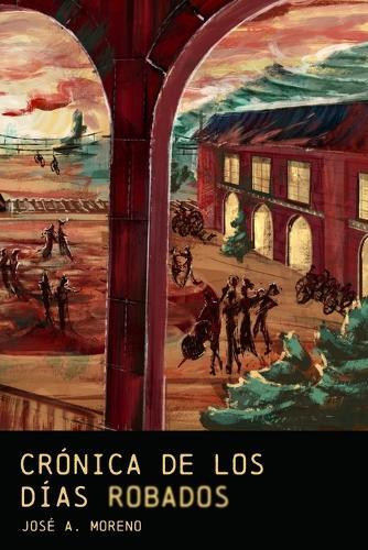 Crónica de los días robados