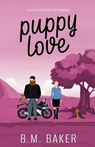 Puppy Love: A Short Redemptive Biker Romance