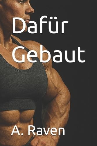 Dafür Gebaut