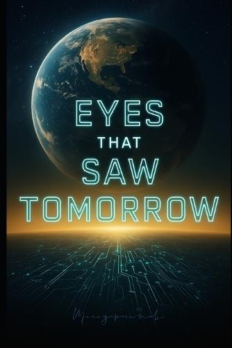 Eyes That Saw Tomorrow