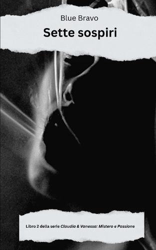 Sette Sospiri: Romanzo erotico lesbico