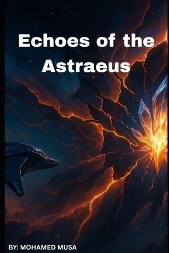 Echoes of the Astraeus