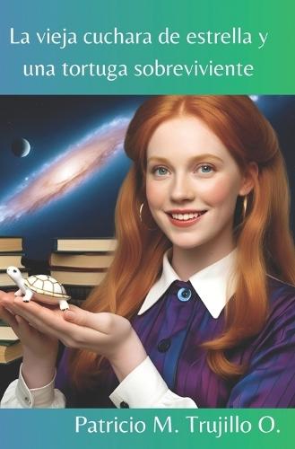 La vieja cuchara de estrella y una tortuga sobreviviente