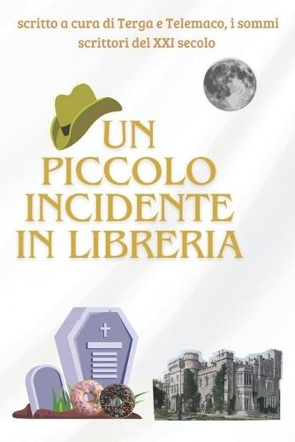 Un piccolo incidente in libreria: L'indagine del detective Luca Marenzio