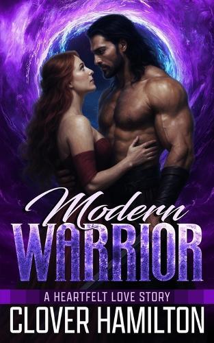 Modern Warrior: A time travel romance