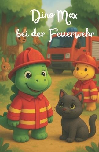 Dino Max bei der Feuerwehr