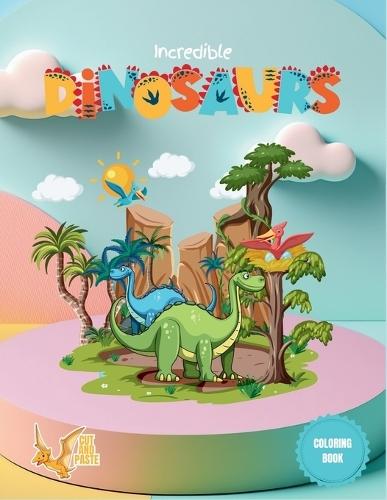 Incredible Dinosaurs