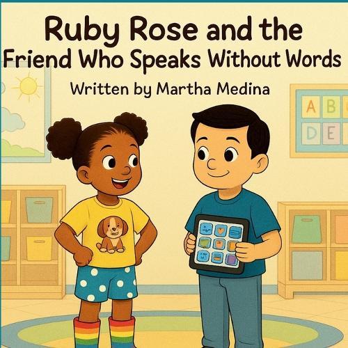 Ruby Rose and the Friend Who Speaks Without Words