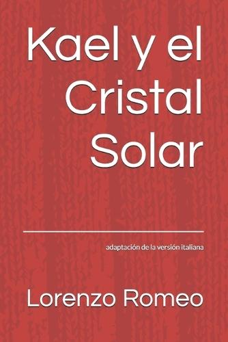 Kael y el Cristal Solar