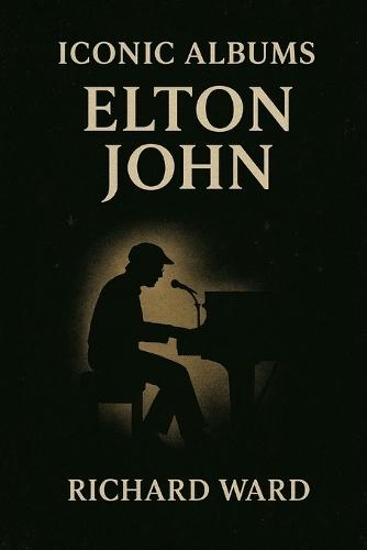 Iconic Albums - Elton John - Elton John