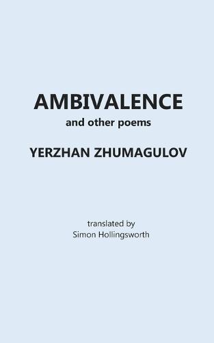 Ambivalence: and other poems