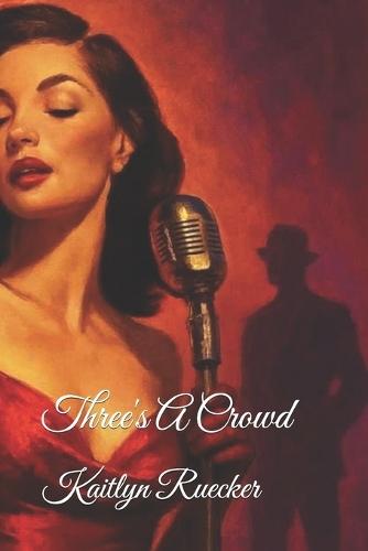 Three's a Crowd: A Reverse Harem