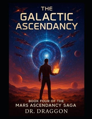 The Galactic Ascendancy