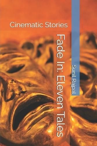 Fade In: Eleven Tales: Cinematic Stories