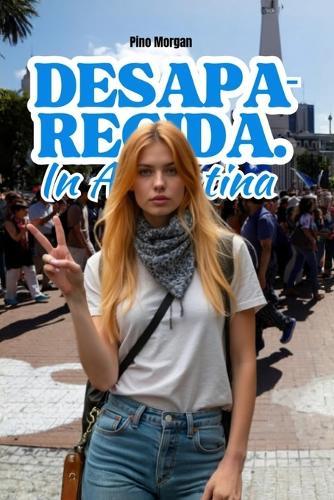 Desaparecida in Argentina
