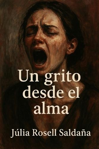 Un grito desde el alma