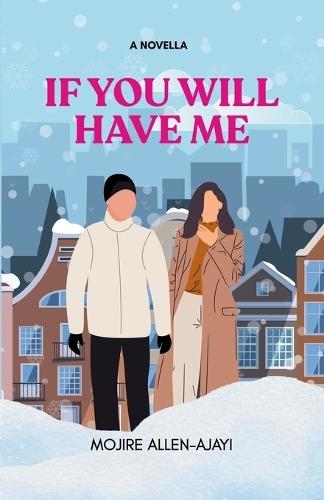 If You Will Have Me