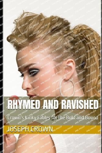 Rhymed and Ravished: Crown's Kinky Fables for the Bold and Bound