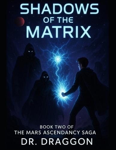 Shadows of the Matrix