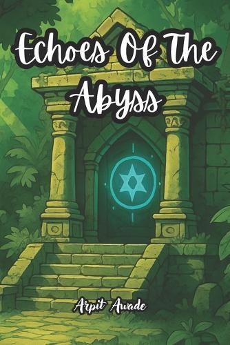 Echoes of the Abyss