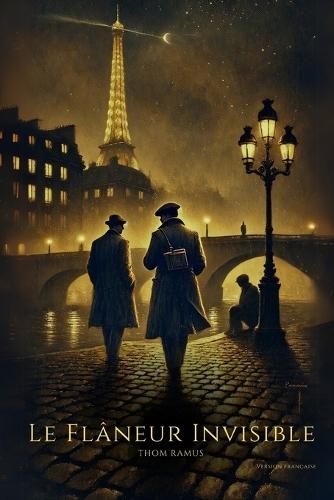 Le Flâneur Invisible