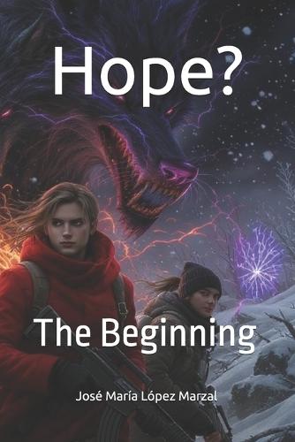 Hope?: The Beginning