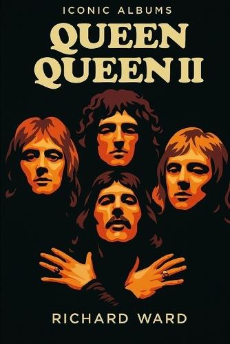 Iconic Albums - Queen - Queen II