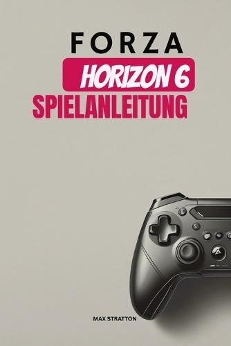 Forza Horizon 6 Spielanleitung
