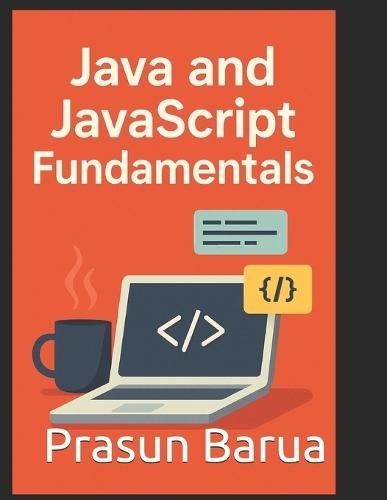 Java and JavaScript Fundamentals