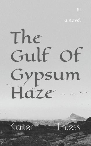 The Gulf Of Gypsum Haze