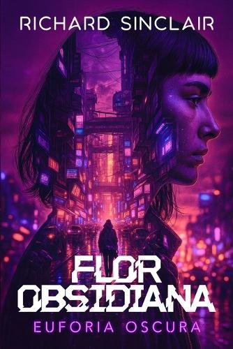 Flor Obsidiana: Euforia Oscura