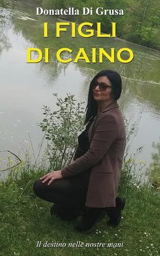 I Figli di Caino: Il destino nelle nostre mani