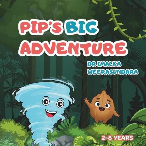 Pip's Big Adventure: An illustrated gentle story book about growing, belonging, and big dreams - Complete with Let's Talk, Did You Know & Glossary sections