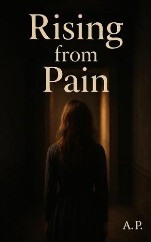 Rising from Pain