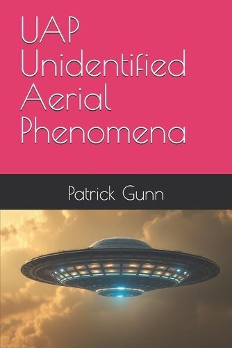 UAP Unidentified Aerial Phenomena