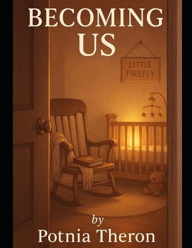 Becoming Us