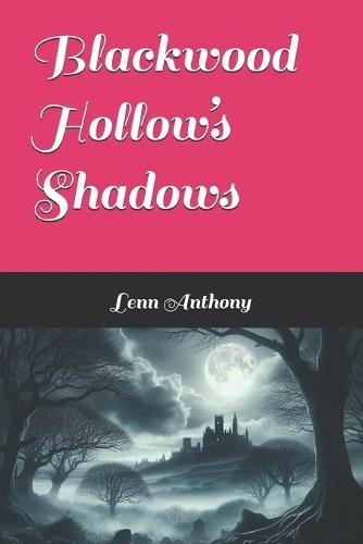 Blackwood Hollow's Shadows