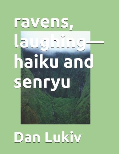 ravens, laughing-haiku and senryu