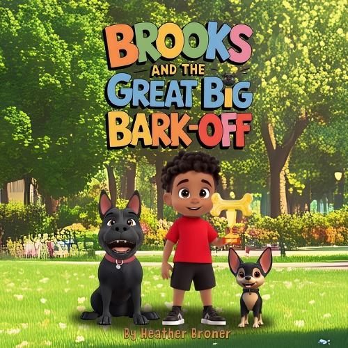 Brooks and the Great Big Bark-Off