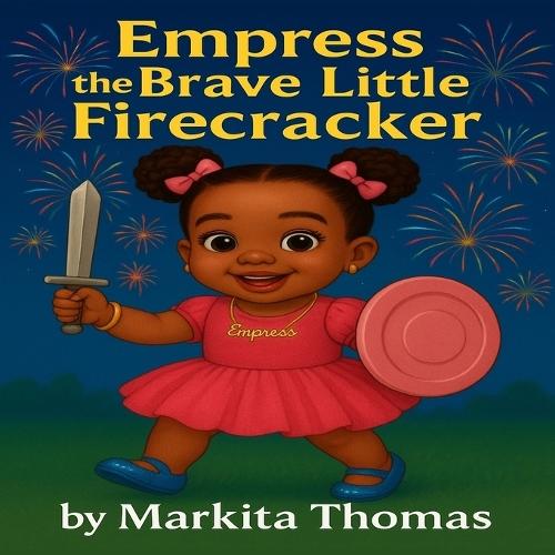 Empress the Brave Little Firecracker
