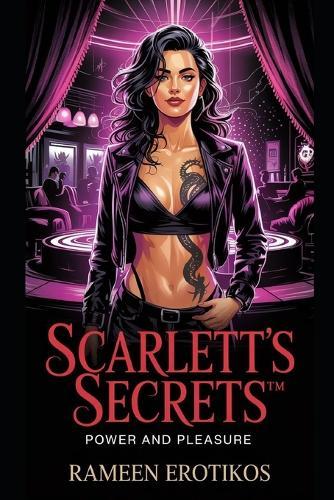 Scarlett's Secrets(TM): Power and Pleasure