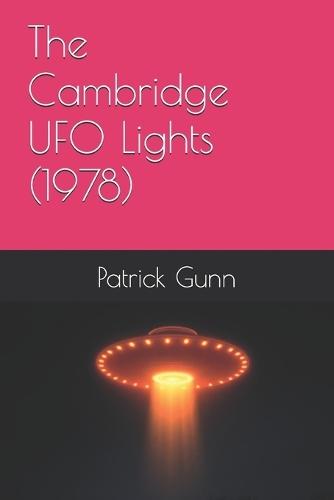 The Cambridge UFO Lights (1978)