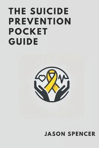 The Suicide Prevention Pocket Guide