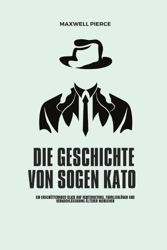 Die Geschichte Von Sogen Kato: Ein erschütternder Blick auf Rentenbetrug, Familienlügen und Vernachlässigung älterer Menschen